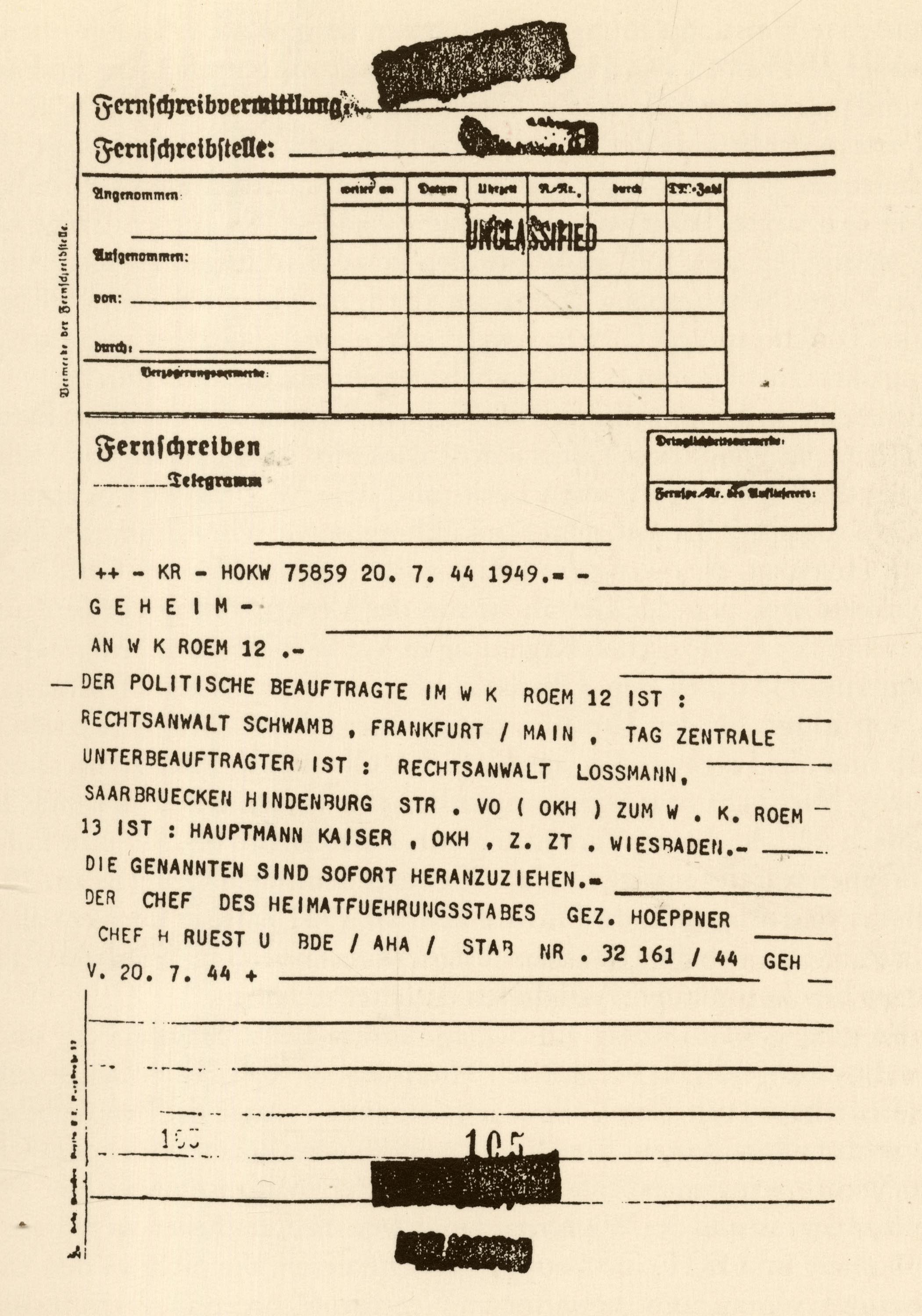 Fernschreiben von Generaloberst Erich Hoepner an den Wehrkreis XII Wiesbaden zur sofortigen Heranziehung u. a. von Hermann Kaiser als dortiger Verbindungsoffizier der Verschwörer während des Umsturzversuchs